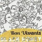 BON VIVANTS, black honey cover