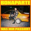 BONAPARTE – was mir passiert (CD)