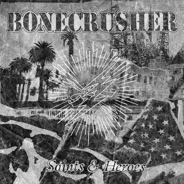 BONECRUSHER, saints and heroes cover