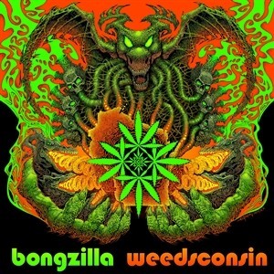 BONGZILLA, weedsconsin cover