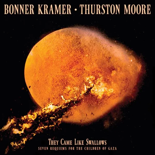 BONNER KRAMER & THURSTON MOORE – they came like swallows - seven requiems ... (CD, LP Vinyl)