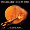 BONNER KRAMER & THURSTON MOORE – they came like swallows - seven requiems ... (CD, LP Vinyl)