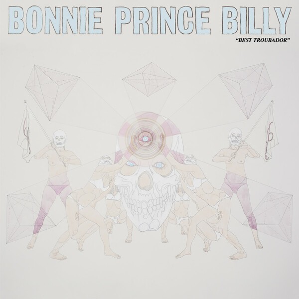 Cover BONNIE PRINCE BILLY, best troubadour