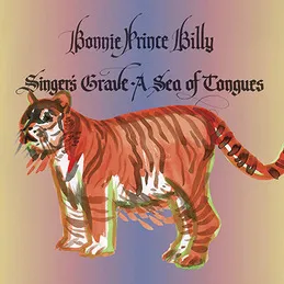 BONNIE PRINCE BILLY – singer´s grave a sea of tongues (CD, LP Vinyl)