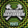 BOOGIE HAMMER – power (7" Vinyl)