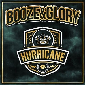 BOOZE & GLORY – hurricane (CD)