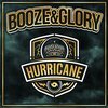 BOOZE & GLORY – hurricane (CD)