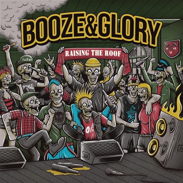 BOOZE & GLORY – raising the roof (LP Vinyl)