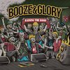 BOOZE & GLORY – raising the roof (LP Vinyl)