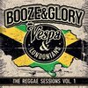 BOOZE & GLORY – reggae sessions vol 1 (LP Vinyl)