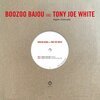 BOOZOO BAJOU AND TONY JOE WHITE – aspen colorado (10" Vinyl)