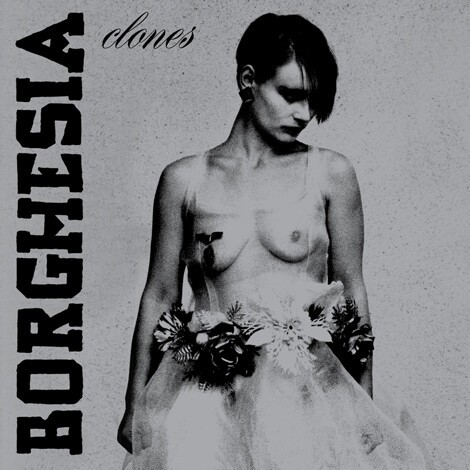 BORGHESIA – clones (LP Vinyl)