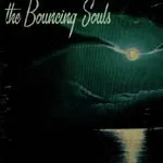 BOUNCING SOULS – anchors weigh (LP Vinyl)