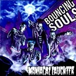 BOUNCING SOULS – maniacal laughter (LP Vinyl)