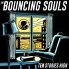 BOUNCING SOULS – ten stories high (LP Vinyl)