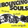 BOUNCING SOULS – the good, the bad & the argyle (LP Vinyl)