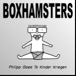 BOXHAMSTERS, philipp goes to kinder kriegen cover