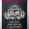 BRAD WARNER – hardcore zen: punkrock, monsterfilme & die ... (Papier)