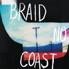 BRAID – no coast (CD)