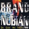 BRAND NUBIAN – in god we trust (CD, LP Vinyl)