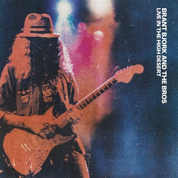 BRANT BJORK – live in the high desert (CD, Kassette, LP Vinyl)