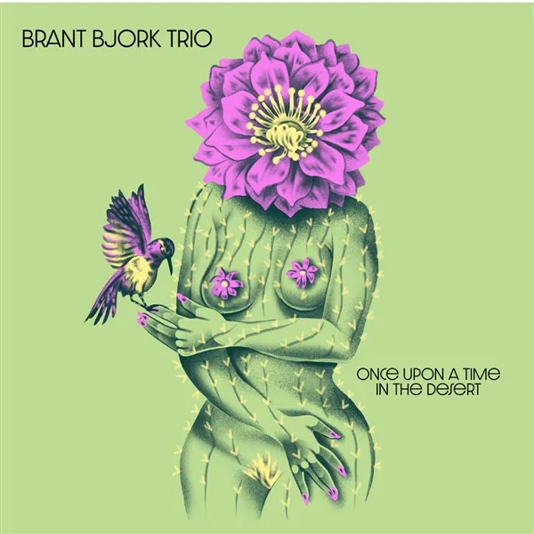 BRANT BJORK TRIO – once upon a time in the desert (CD, LP Vinyl)