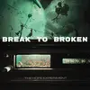 BREAK TO BROKEN – the hope experiment (LP Vinyl)