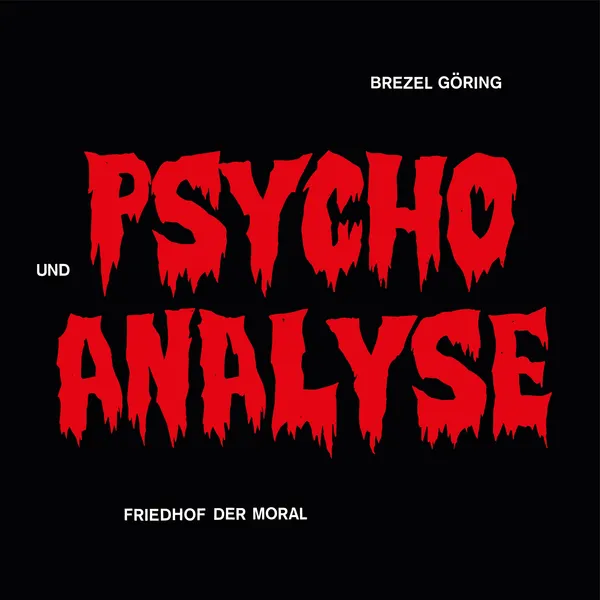 BREZEL GÖRING – friedhof der moral (CD, Kassette, LP Vinyl)