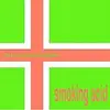BRIAN JONESTOWN MASSACRE – smoking acid ep (12" Vinyl, CD)