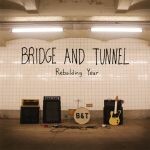 BRIDGE AND TUNNEL, rebuilding year cover