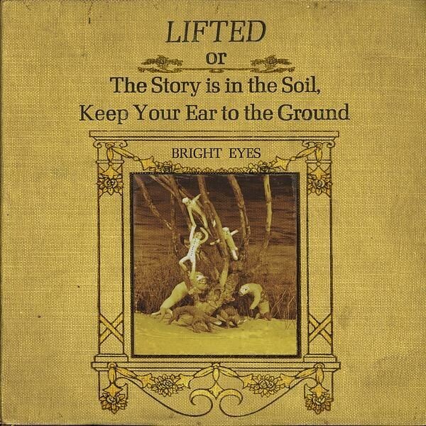 BRIGHT EYES – lifted or the story is in the soil (CD, LP Vinyl)