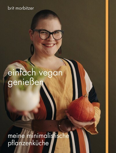 BRIT MORBITZER – einfach vegan geniessen (Papier)