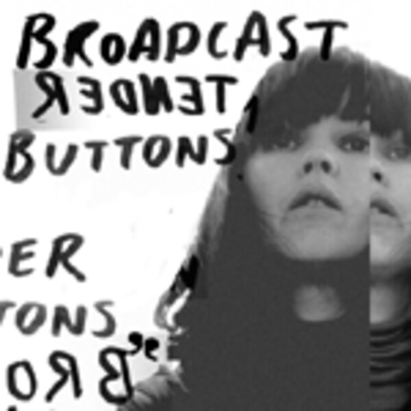 BROADCAST – tender buttons (LP Vinyl)