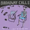 BROADWAY CALLS – meet me on the moon (7" Vinyl)