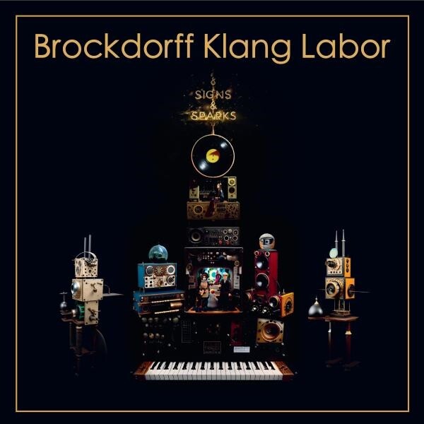 BROCKDORFF KLANG LABOR – signs and sparks (CD, LP Vinyl)