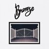 BRONZE – absolute compliance (LP Vinyl)
