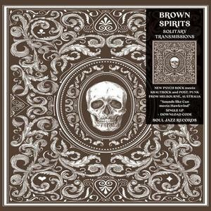 BROWN SPIRITS – solitary transmissions (CD, LP Vinyl)