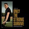 BRUCE SPRINGSTEEN – only the strong survive (CD, LP Vinyl)