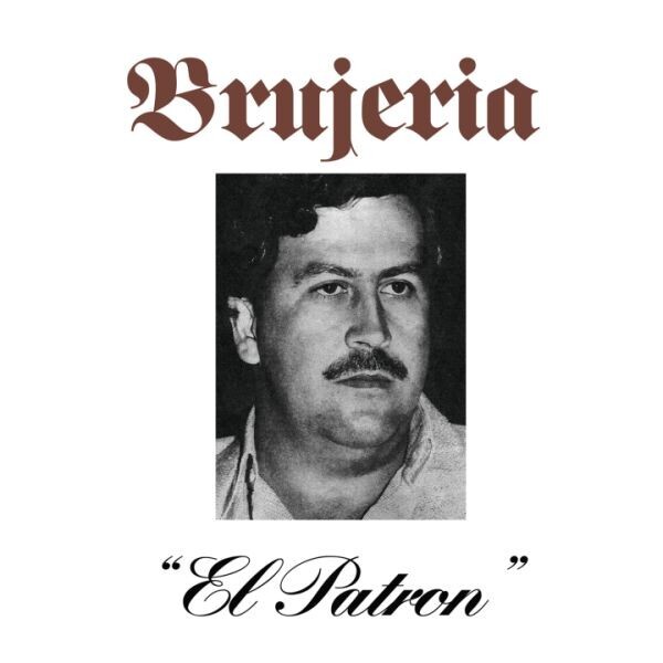 BRUJERIA – el patron (7" Vinyl)