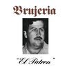BRUJERIA – el patron (7" Vinyl)