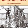 BRYAN TALBOT/MARY TALBOT/KATE CHARLESWORTH – votes for women (Papier)