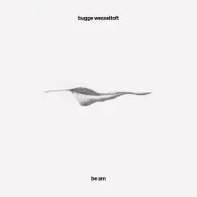 BUGGE WESSELTOFT – be am (CD, LP Vinyl)
