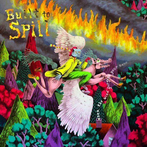 BUILT TO SPILL, when the wind forgets your name cover