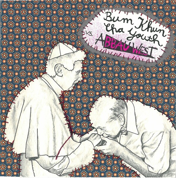 BUM KHUN CHA YOUTH / ABBAU WEST – split (7" Vinyl)
