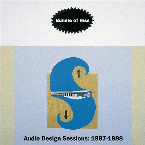 BUNDLE OF HISS – audio design sessions: 1987-1988 (LP Vinyl)