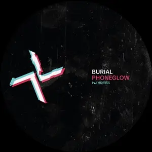 BURIAL/KODE 9 – phoneglow/eyes go blank (12" Vinyl)