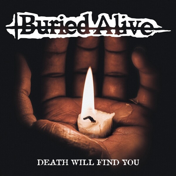 BURIED ALIVE – death will find you (7" Vinyl)