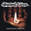 BURIED ALIVE – death will find you (7" Vinyl)
