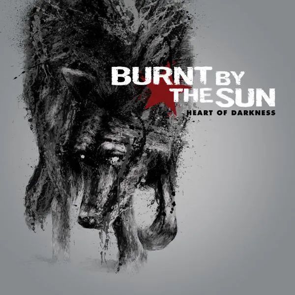 BURNT BY THE SUN – heart of darkness (CD, LP Vinyl)