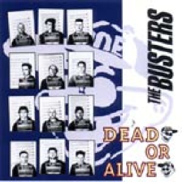 BUSTERS, dead or alive cover